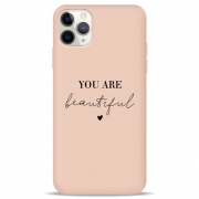 Pump Silicone Minimalistic Case for iPhone 11 Pro Max, You Are Beautiful